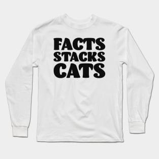 Facts Stacks Cats Long Sleeve T-Shirt